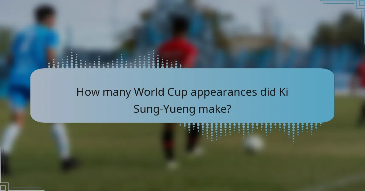 How many World Cup appearances did Ki Sung-Yueng make?