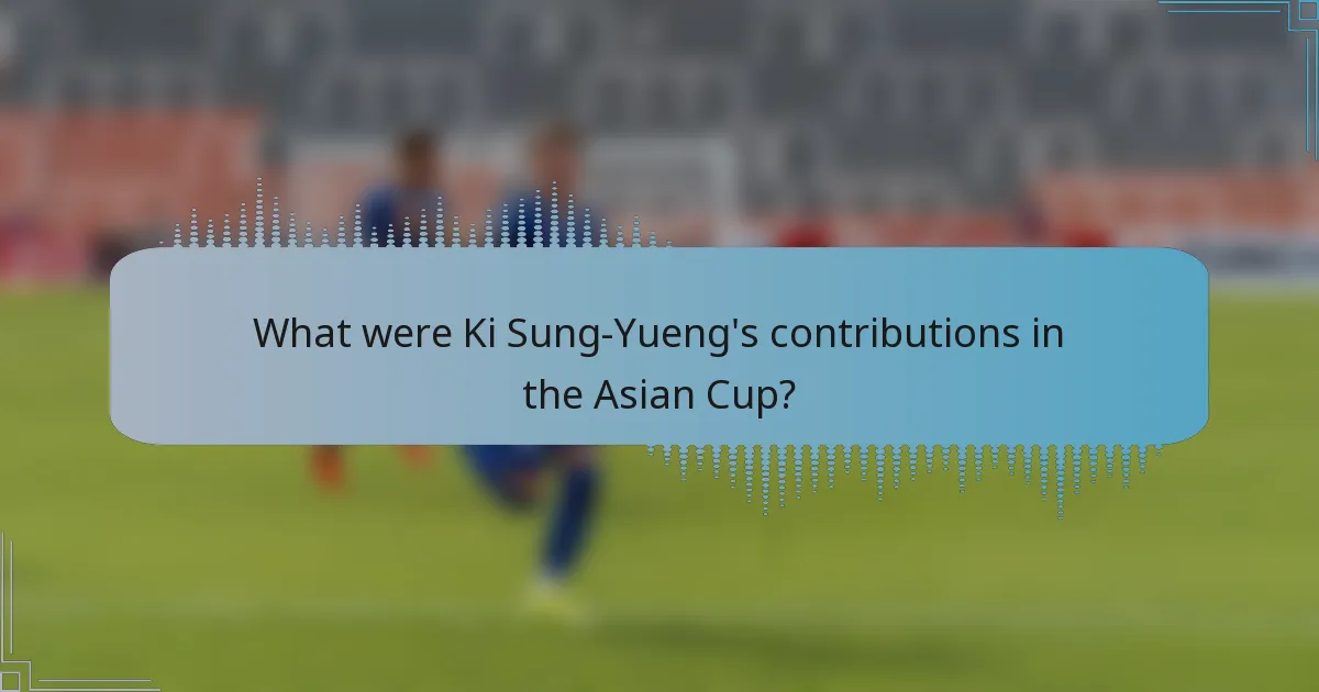 What were Ki Sung-Yueng's contributions in the Asian Cup?