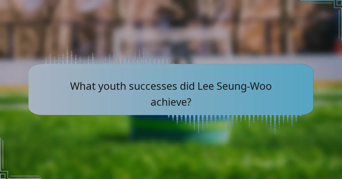 What youth successes did Lee Seung-Woo achieve?